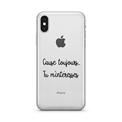 Zokko Beschermhoesje voor iPhone X, motief Cause Toujours tu m'Interesse – zacht, transparant, zwarte inkt