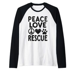 Peace Love Rescue Cane Gatto Adozione Cani Gatti Maglia con Maniche Raglan