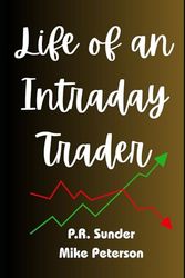Life of an Intraday Trader