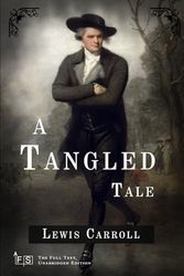 A Tangled Tale: Classic Edition Republished by North Publishers