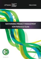 Sustainable guide for Project Management: ICB4 Reference Guide
