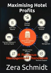 Maximising Hotel Profits: A Revenue Management Handbook