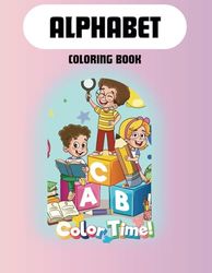 Coloring book for kids- ABC alphabets, shape color, dotted alphabets-25 pages