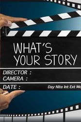 WHAT's YOUR STORY: Fill the Pages with Your Journey