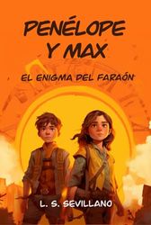 Penélope y Max: El Enigma del Faraón