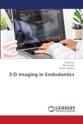 3-D imaging in Endodontics