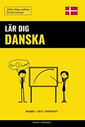 Lär dig Danska - Snabbt / Lätt / Effektivt: 2000 viktiga ordlistor