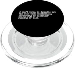 Sarcástico Semana de Trabajo Cita Divertido Adulto Responsable Adulto PopSockets PopGrip para MagSafe