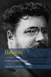 Balaoo: Un livre publié en 1912