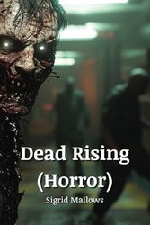 Dead Rising (Horror)