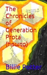 The Chronicles of Generation Prota (πρωτα)