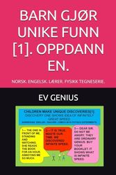 BARN GJØR UNIKE FUNN [1]. OPPDANN EN.: NORSK. ENGELSK. LÆRER. FYSIKK TEGNESERIE.