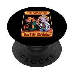 Backprint: refranes divertidos, día después del cumpleaños número 31 PopSockets PopGrip Adhesivo
