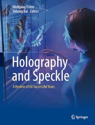 Holography and Speckle: A Review of 60 Successful Years