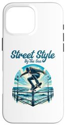 Skateboard Street Style By The Sea Custodia per iPhone 16 Pro Max