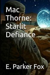 Mac Thorne: Starlit Defiance