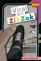 Viral en ZikZok: An interactive story for learning Spanish
