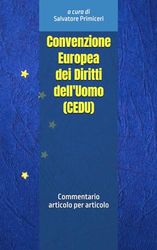 Convenzione Europea dei Diritti dell'Uomo (CEDU): Commentario articolo per articolo