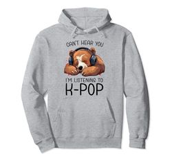 No puedo escucharte, estoy escuchando mercancía de K-pop de Kpop Bear Sudadera con Capucha