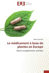 Le médicament à base de plantes en Europe: Statut, enregistrement, contrôles
