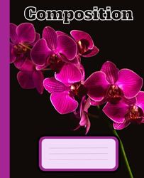 Cute pinkish Orchid Flower designed Composition Notebook: Wide ruled for writing down daily activities, doing Homework and to do list