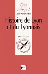 Histoire de Lyon et du lyonnais