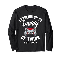 Leveling Up To Daddy of Twins 2026 Baby Announcement Gifts Long Sleeve T-Shirt