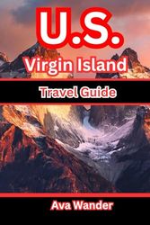U.S. Virgin Island Travel Guide