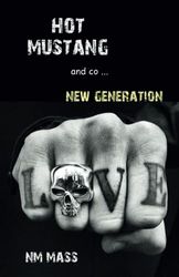 HOT MUSTANG and co...: New Generation