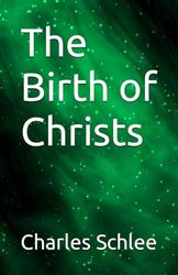 The Birth of Christs