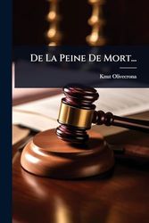 De La Peine De Mort...