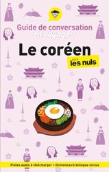 Guide de conversation en voyage ! Le coréen pour les Nuls, 3e éd