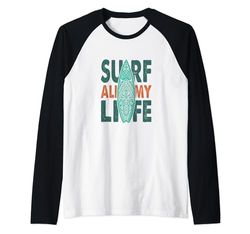 Tavola da surf Vintage Classic Retro Surf All My Life Maglia con Maniche Raglan