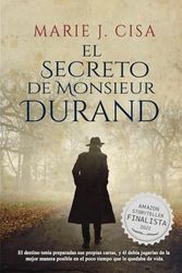 El Secreto de Monsieur Durand: Novela Histórica