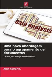 Uma nova abordagem para o agrupamento de documentos: Técnica para Aliança de Documentos