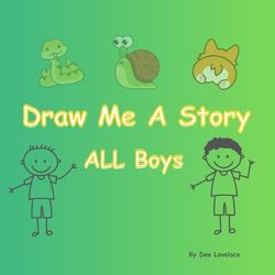 Draw Me A Story: ALL Boys