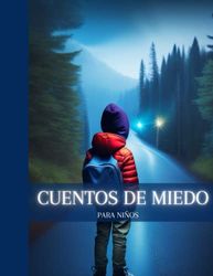 Cuentos de miedo para niños: 5 historias de miedo con final feliz