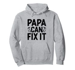 Papa Can Fix It Festa del papà Famiglia Papà Tuttofare Felpa con Cappuccio