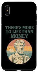 There's More to Life Than Money - Philosopher Ancient Case for iPhone XS Max