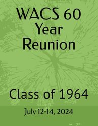 WACS 60 Year Reunion: Class of 1964