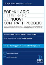 Formulario illustrato dei nuovi contratti pubblici. Con aggiornamento online (I formulari)