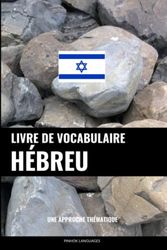 Livre de vocabulaire hébreu: Une approche thématique