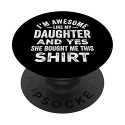 Impresionante como mi hija PopSockets PopGrip Adhesivo