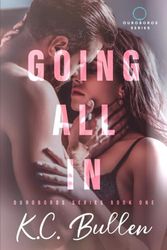 Going All In: Ouroboros Series: Book One