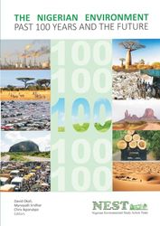 The Nigerian Environment: Past 100 Years And The Future