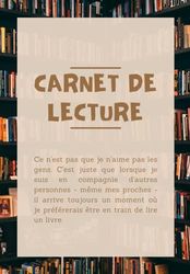 Carnet de Lecture à Remplir: Journal de lecture pour 100 livres - Fiches de lecture (Résumé- Citations préférées- Personnages- Mon avis- Lisibilité Originalité Style etc ...)