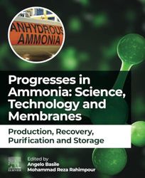 Progresses in Ammonia: Science, Technology and Membranes: Production, Recovery, Purification and Storage