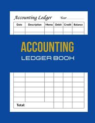 Accounting Ledger Book: Large Simple Accounting Ledger for Bookkeeping Business Ledger for Personal Use or Small Business Income and Expense Tracker Log Book - 120 Pages