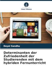 Determinanten der Zufriedenheit der Studierenden mit dem hybriden Fernunterricht