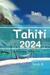 Tahiti 2024